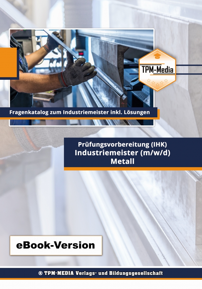 Bild 1 von Industriemeister - Metall Fragenkatalog mit Lösungsbogen (eBook)  / (Betriebssystem) MAC-OS (Download)